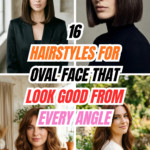 16 Hairstyles for Oval Face That Look Good from Every Angle