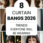 8 Curtain Bangs 2026 Trends Everyone Will Be Wearing
