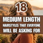 18 Medium Length Hairstyles That Everyone Will Be Asking For