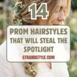 14 Prom Hairstyles That Will Steal the Spotlight
