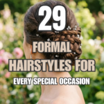 29 Formal Hairstyles for Every Special Occasion