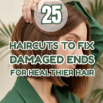 25 Haircuts to Fix Damaged Ends for Healthier Hair