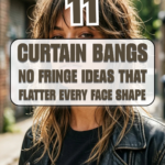 11 Curtain Bangs No Fringe Ideas That Flatter Every Face Shape